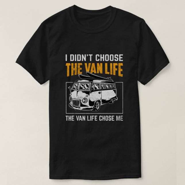 Camiseta a vida na van me escolheu retro campervan viagem (Frente do Design)