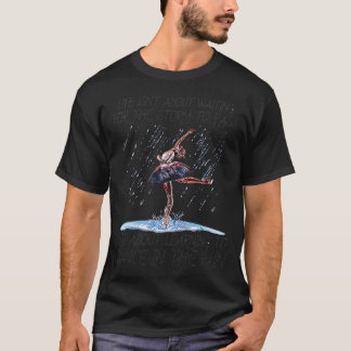 Camiseta A vida não é sobre esperar que a tempestade passe