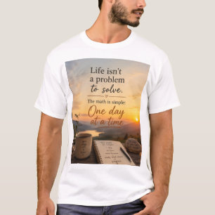 Camiseta A vida não é um problema a resolver