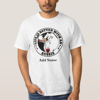 Camiseta A Vida Personalizada Aussie É Melhor Com Um Aussie