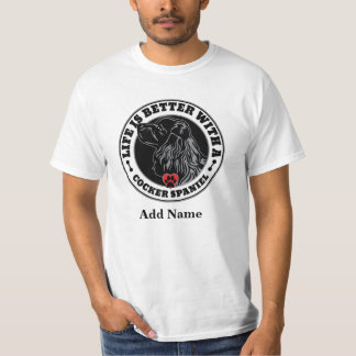 Camiseta A Vida Personalizada Do Cocker Spaniel É Melhor