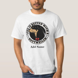 Camiseta A Vida Personalizada Rottweiler É Melhor
