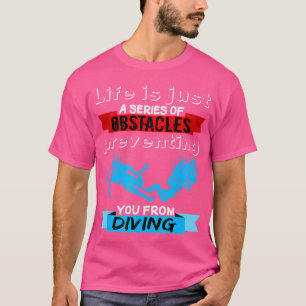 Camiseta A Vida Profissional Do Mergulhador É Uma Série De