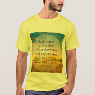Camiseta A vida se move bonito rapidamente se você não p