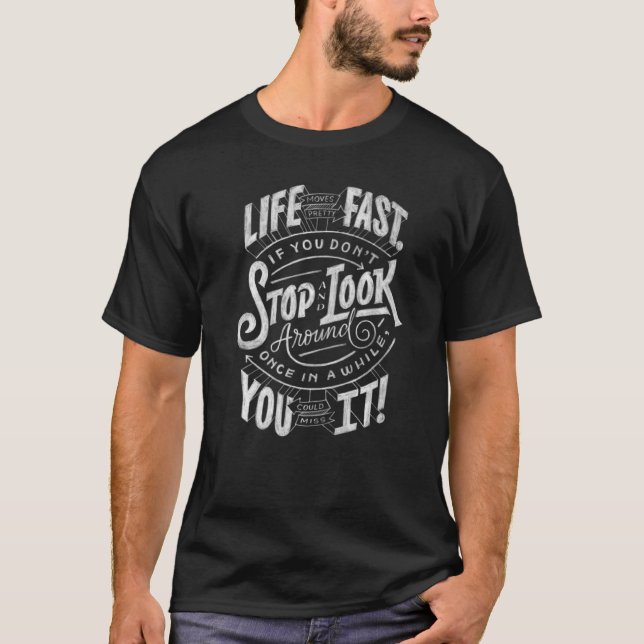 Camiseta A Vida se Move Muito Rápido (Frente)