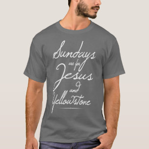Camiseta A Vida Selvagem Aos Domingos É Para Jesus Yellowst