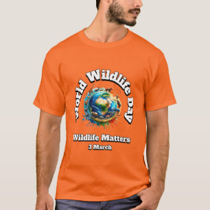 Camiseta A Vida Selvagem Importa. Dia Mundial da Vida Selva