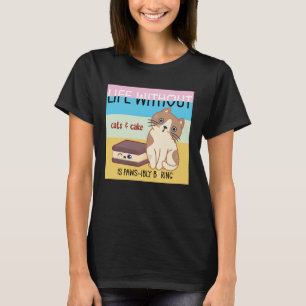 Camiseta A vida sem gatos e bolo é chata   trocadilho de ga
