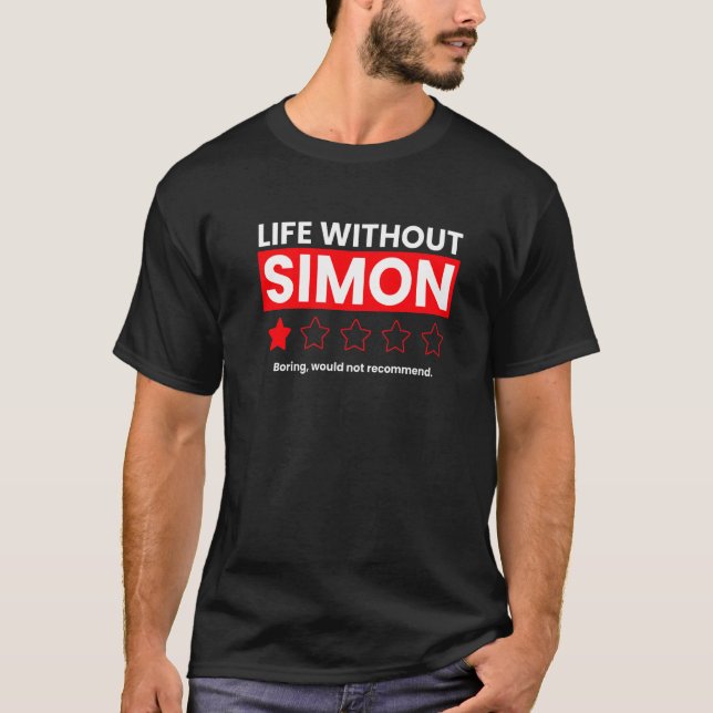 Camiseta A Vida Sem Simon Boring Não Recomendaria Rev. (Frente)