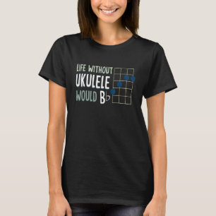 Camiseta A Vida Sem Ukulele Seria Uma Flat Cordas Ukulele