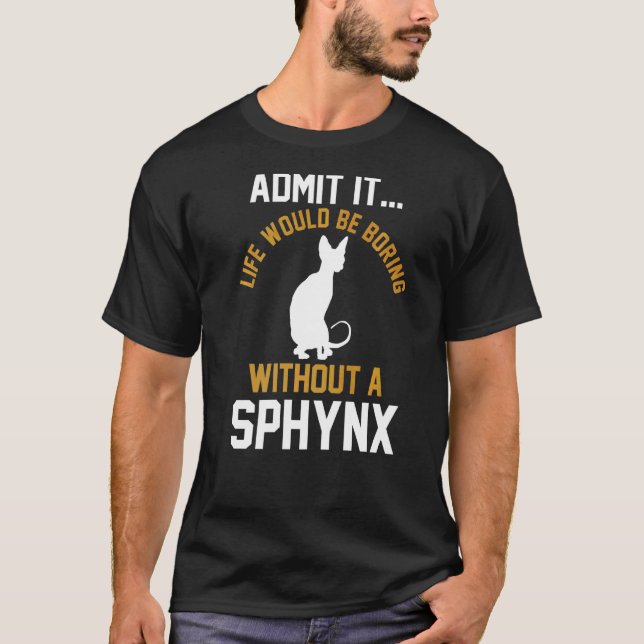 Camiseta A Vida Seria Chata Sem Esfinge (Frente)
