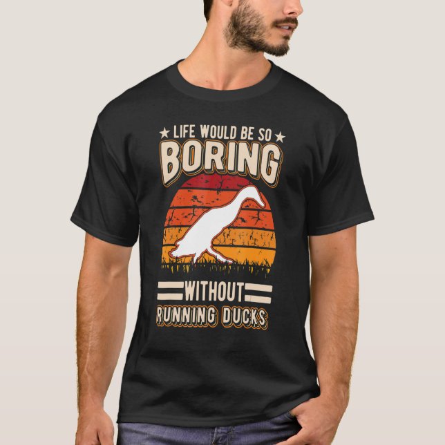 Camiseta A Vida Seria Tão Chata Sem Patos Correntes (Frente)