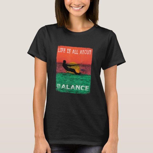 Camiseta A vida surf tem tudo a ver com equilíbrio (Frente)