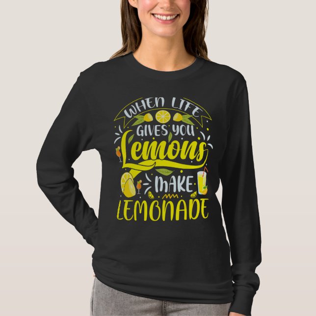 Camiseta A Vida Te Dá Limões Fazendo Sumo De Limonada (Frente)