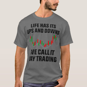 Camiseta A vida tem seus altos e baixos que chamamos de tro