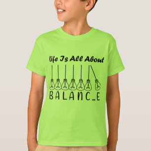 Camiseta A vida tem tudo a ver com equilíbrio motivacional