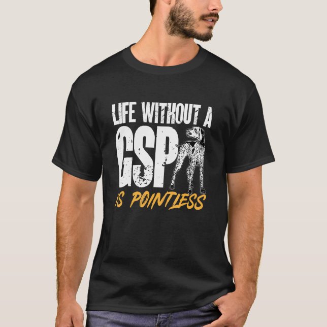 Camiseta A Vida Útil Do Ponteiro Alemão Sem Um SPG É P (Frente)