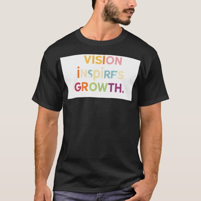 Camiseta "A Visão Impulsa O Crescimento" (Frente)