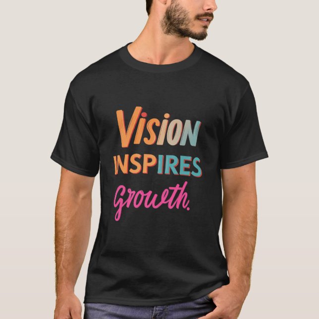 Camiseta A visão inspira o crescimento (Frente)