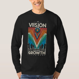 Camiseta A visão inspira o crescimento