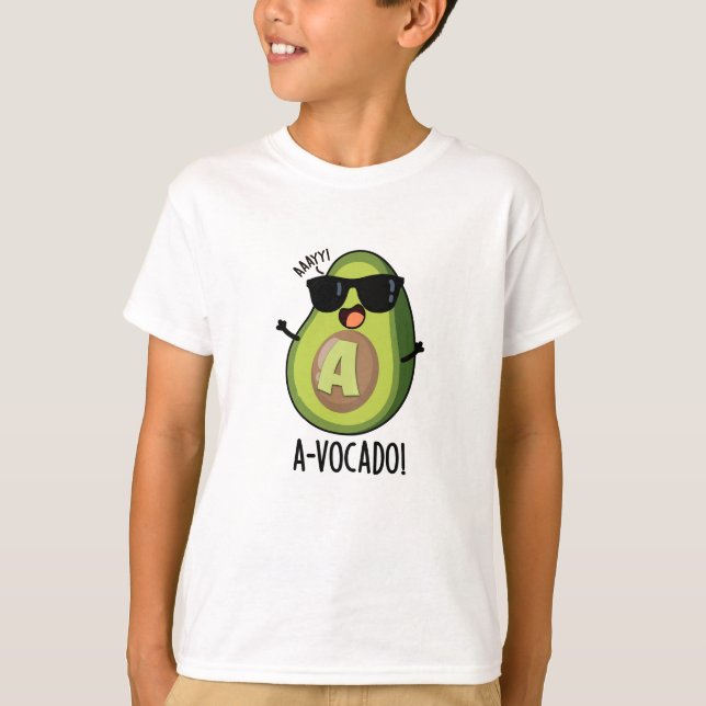 Camiseta A-vocado Funny Avocado Pun (Frente)