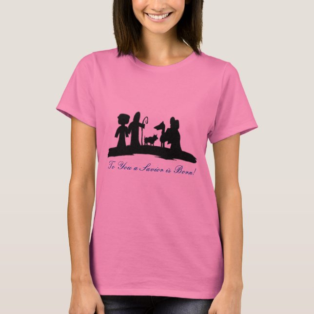 Camiseta A você um salvador é nascido! (Frente)