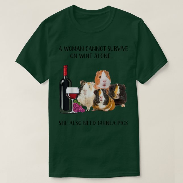 Camiseta A Woman Cannot Survive On Wine Alone Guinea Pig Lo (Frente do Design)