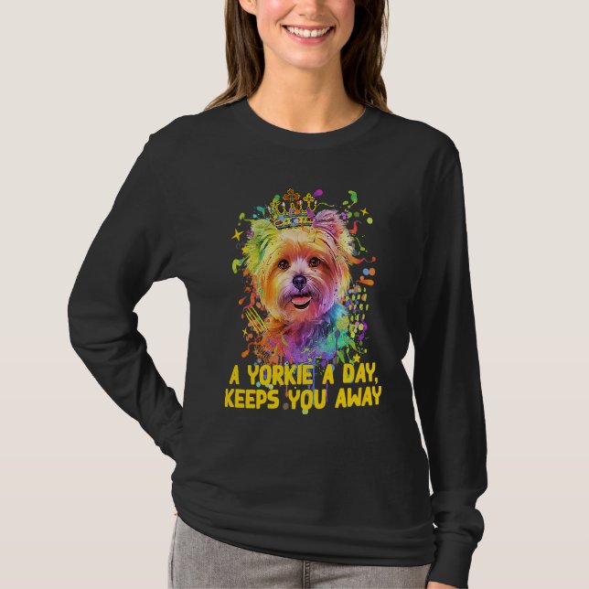 Camiseta A Yorkie a Day Keeps You Away Yorkshire Terrier (Frente)
