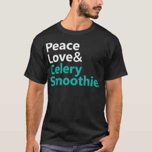 Camiseta Aampamp do Peace Love Celery Smoothie Text Base De