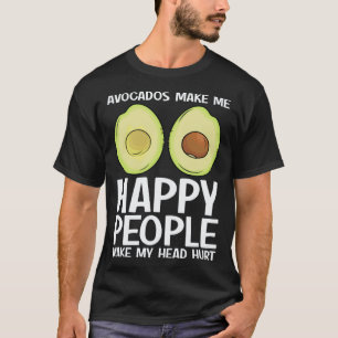 Camiseta Abacates Me Fazem Feliz Pessoas Fazem Abacate Vega