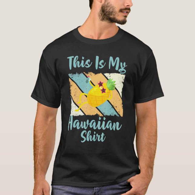 Camiseta Abacaxi, Esta É A Minha Festa De Verão Havaiana. (Frente)