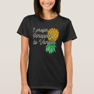 Camiseta Abacaxi Para Baixo Prefere-Se À Vanilla Funny Sw