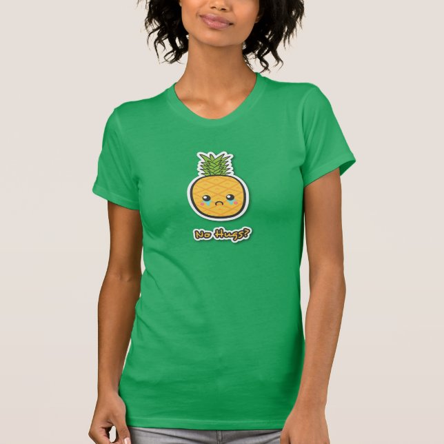 Camiseta Abacaxi triste que não obtem nenhum abraço (Frente)