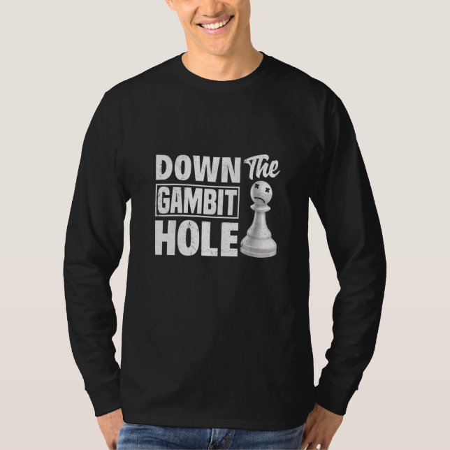 Camiseta Abaixo o Gambit Hole Chess Checkmate King Queen (Frente)