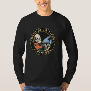 Camiseta Abajo De La Tierra Espantoso Arte Crônica