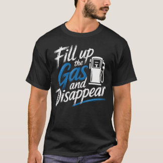 Camiseta Abasteça e Desapareça: Fuga de Motorista na Estrad