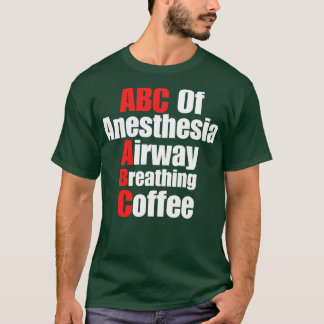 Camiseta ABC De Café De Respiração Por Via Aérea De Anestes
