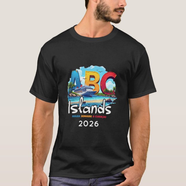 Camiseta Abc Islands Aru Bonaire Curacao Cruise Vacation 20 (Frente)