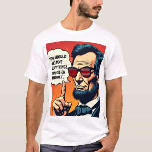 Camiseta Abe Lincoln Acredita na Internet 1