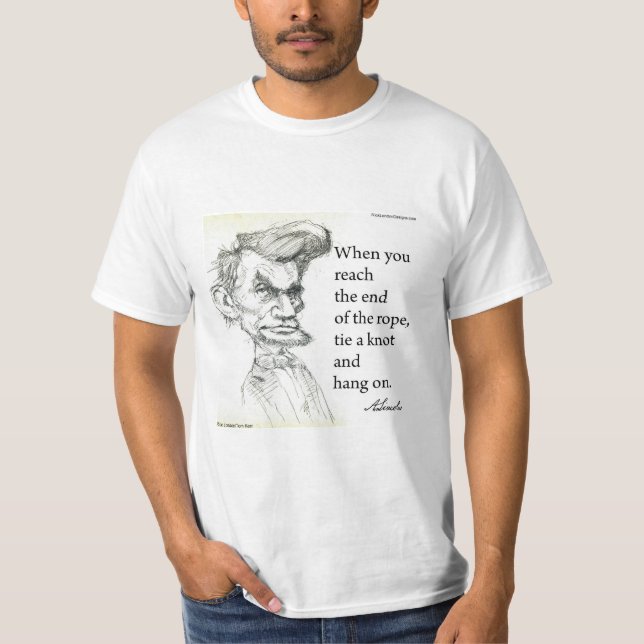 Camiseta Abe Lincoln & Hang On Tight Quote  (Frente)