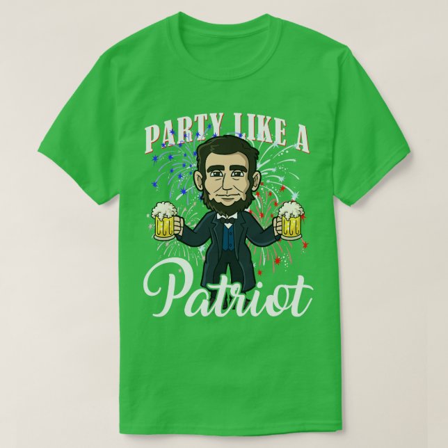 Camiseta Abe Lincoln Party Like A Patriot 4 De Julho USA A (Frente do Design)