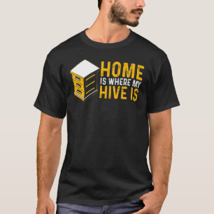 Camiseta Abelhas Abelhas Em Casa É Onde Minha Colmeia Está 