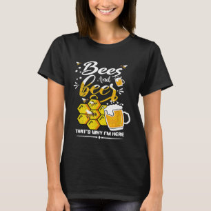 Camiseta Abelhas E Cerveja Por Isso Estou Aqui Beekeeper Be