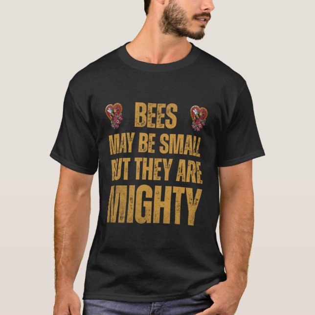 Camiseta Abelhas podem ser pequenas, mas são poderosas 1 (Frente)