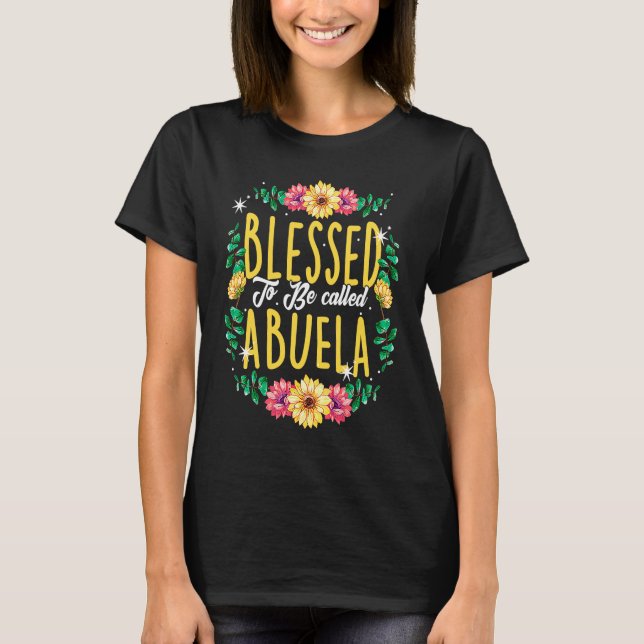 Camiseta Abençoada A Ser Chamada Abuela Flores Vovó Mãe (Frente)