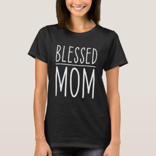 Camiseta Abençoada Mãe Dia de as mães Engraçado 1