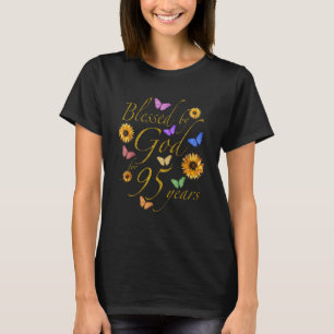 Camiseta Abençoada Por Deus Por 95 Anos De Borboleta Sunflo