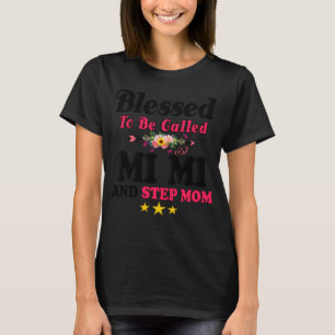 Camiseta Abençoada por ser chamada de MiMi e Etapa Mãe D