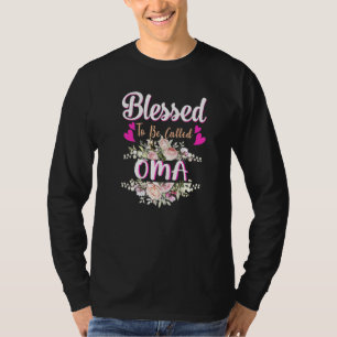 Camiseta Abençoada Seja Chamada De Oma Floral Mulheres Oma