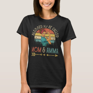 Camiseta Abençoada Seja Chamada Mãe E Amma Mulheres Rosie R